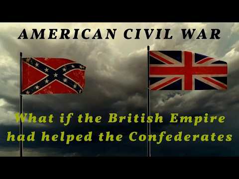 American Civil War – what if the British helped the South
