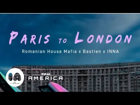 Bastien x INNA - Paris to London | Letra en Español