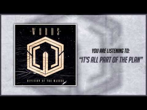 Words - It's All Part Of The Plan