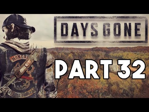 Days Gone FULL Walkthrough Part 32 - SURVIVING - Lets Play Gameplay PS4 PRO HD