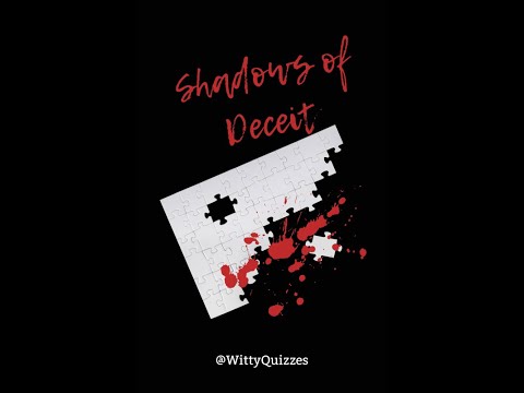 Shadows of Deceit
