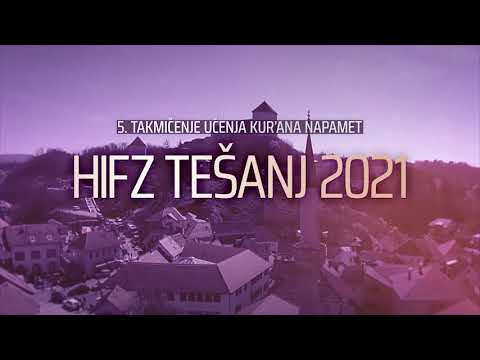Hifz Tesanj 2021 - 5. takmičenje učenja kur'ana napamet