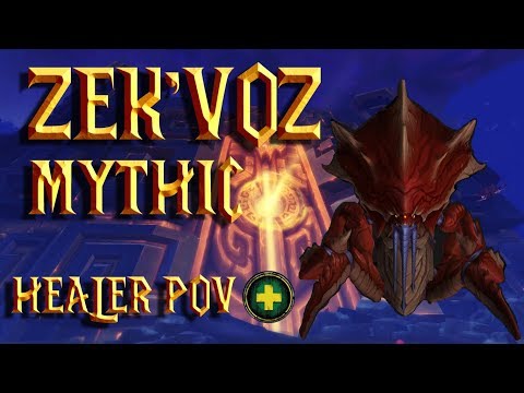 Zek'voz Mythic (Uldir) Healer PoV
