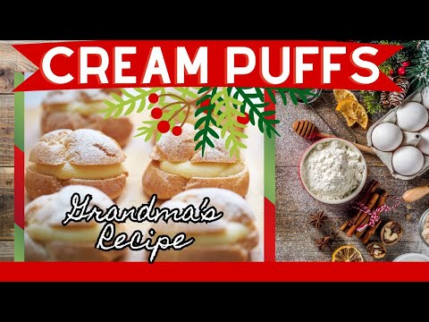 Unlock the Delight of Grandma's Old Fashioned Cream Puffs