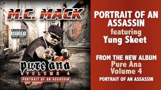 M.C. Mack - Portrait of an Assassin feat. Yung Skeet