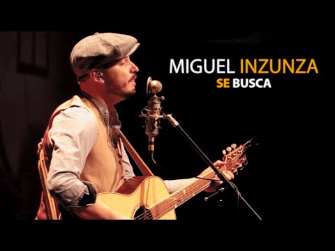 Miguel Inzunza - Se Busca (Official Video)