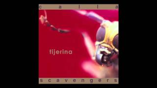 Calla - Tijerina [CD] Scavengers