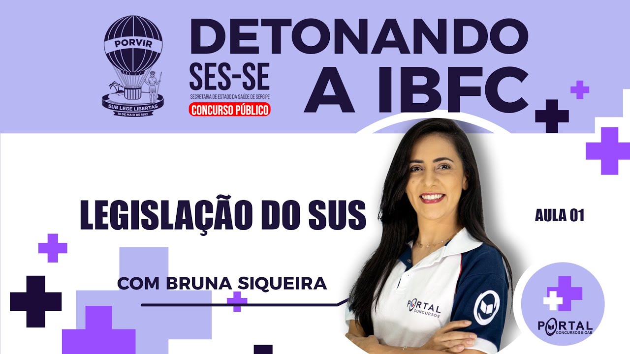 CONCURSO SES/SE: DETONANDO A IBFC | LEGISLAÇÃO DO SUS - Aula 01 @CursosdoPortal