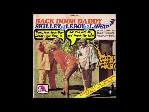 Skillet, Leroy and Lawanda - Back Door Daddy (1972)