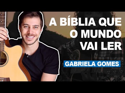 A Biblia Que O Mundo Vai Ler - Gabriela Gomes