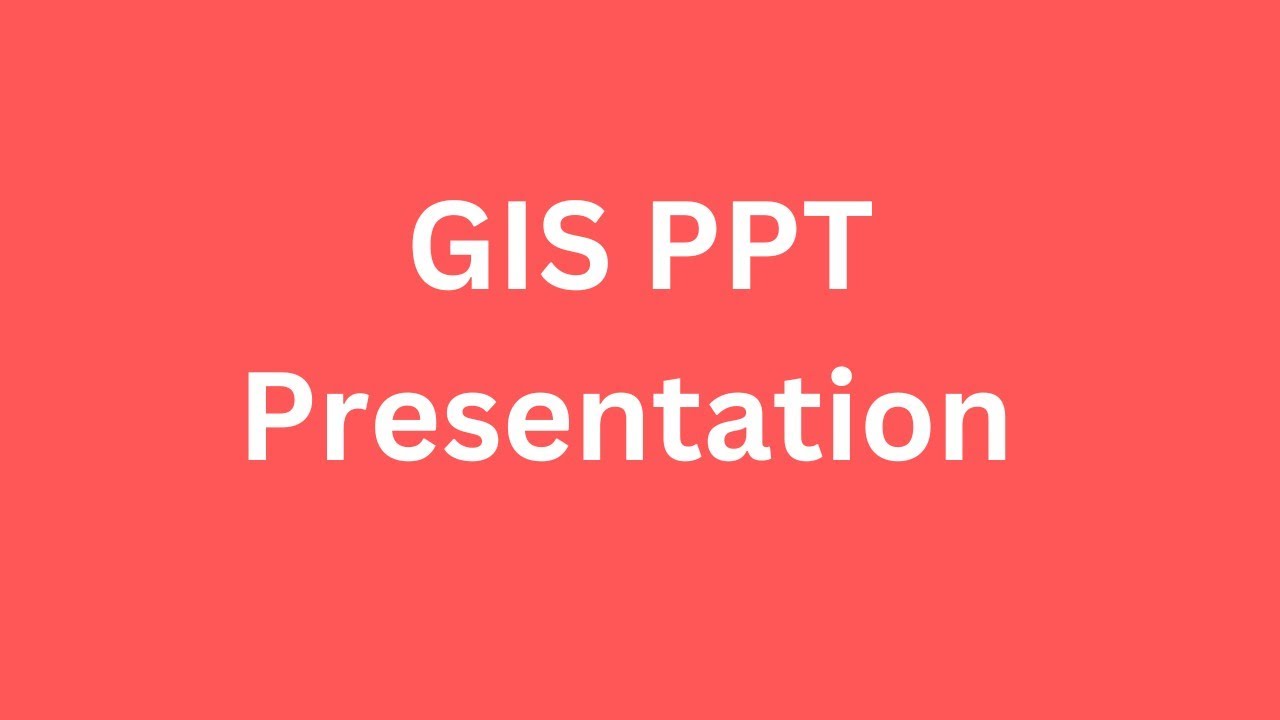 Geographic Information System (GIS) PPT Presentation Seminar Free Download and PDF Report