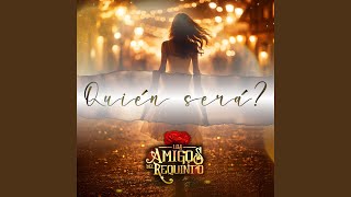 ¿Quién Será?