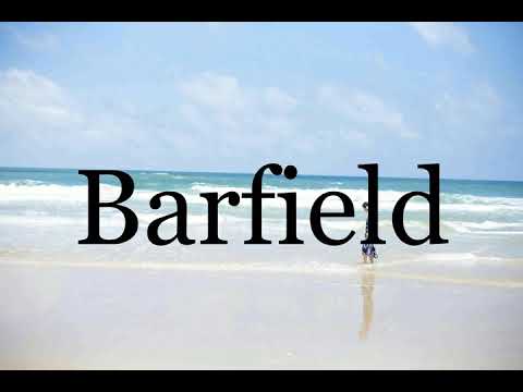 How To Pronounce Barfield🌈🌈🌈🌈🌈🌈Pronunciation Of Barfield