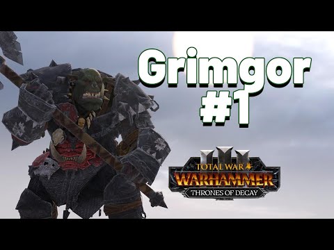 Grimgor Let's Play #1 - Total War Warhammer 3