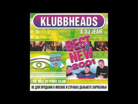 Klubbheads & DJ Jean – Live Mix At Port Club Volume 1  2001