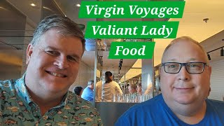 Virgin Voyages Valiant Lady Food