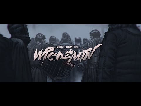 Mroku (Dawne Dni) - Wiedźmin - inspirowane Wiedźmin 3 Dziki Gon/ prod. Mroku