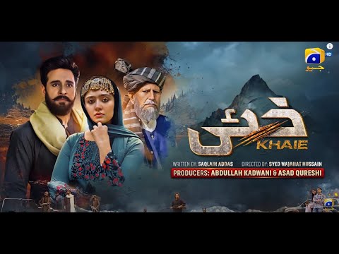 Khaie Episode 17 Teaser -Khaie Episode 17 Promo -Khaie Episode 17 Review -Khaie Episode 17 Full