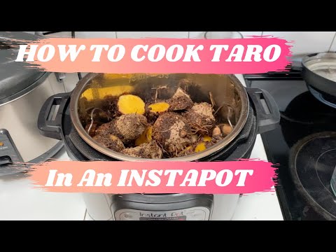 How To Cook Taro In An INSTAPOT (EASY)