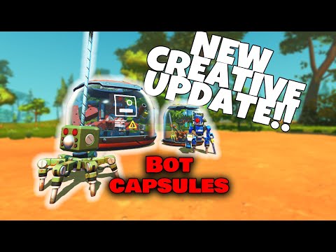 NEW Scrap Mechanic Creative update Bot Capsules!