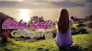 Download lagu Andika Mahesa - Genting ( Video Lirik Cover Chika Lutfi ) mp3 Download lagu Andika Mahesa - Genting ( Video Lirik Cover Chika Lutfi ) mp3