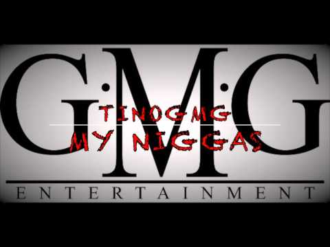 TinoBigBoss - My Niggas (2014)