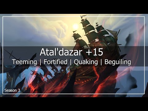 Atal'dazar +15 - Quaking, Teeming, Fortified