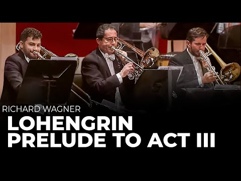 Richard Wagner – Lohengrin: Prelude to Act III - MATIAS BISULCA