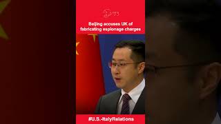 CHINA STRIKES BACK: Beijing Condemns UK Over Arrest of Chinese Nationals | DWS News | AC1I