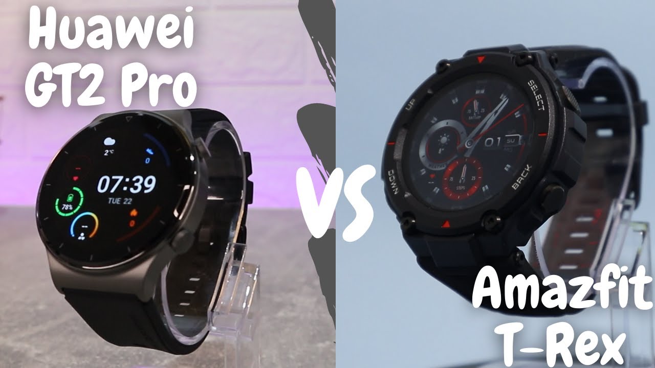 Huawei Watch GT2 Pro VS Amazfit T Rex which one is better and why?