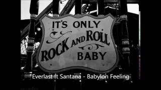 Everlast ft Santana - Babylon Feeling
