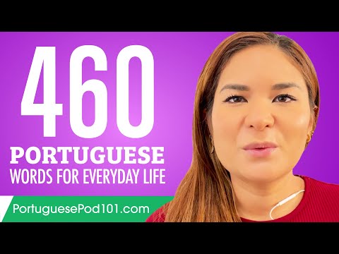 460 Portuguese Words for Everyday Life - Basic Vocabulary #23