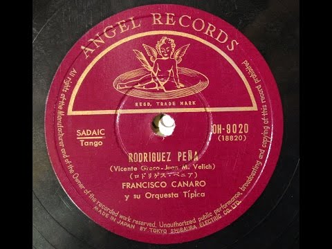 Francisco Canaro - Rodríguez Peña (Tango)