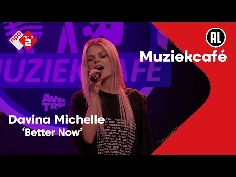Davina Michelle - Better Now | NPO Radio 2