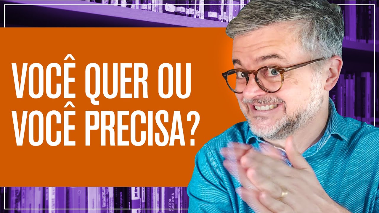 Necessidade e desejo: Você sabe identificar?