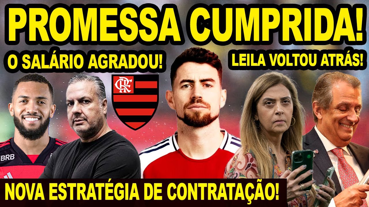 PROMESSA CUMPRIDA! FLAMENGO MUDA ESTRATÉGIA DE CONTRATAÇÕES! JORGINHO DANDO SOPA PARA O MENGÃO! E+