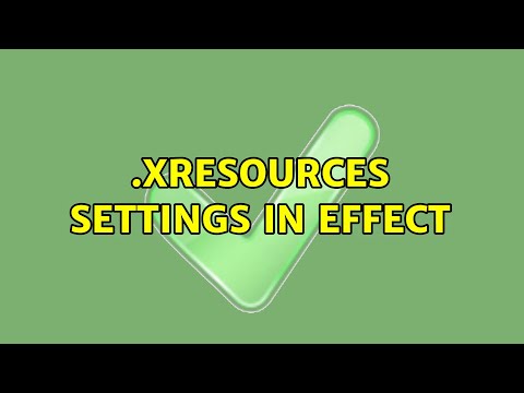 .Xresources settings in effect (3 Solutions!!)