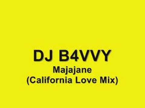 DJ B4VVY - Majajane (California Love Mix)