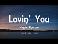 Minnie Riperton - Lovin' You (Lyrics)