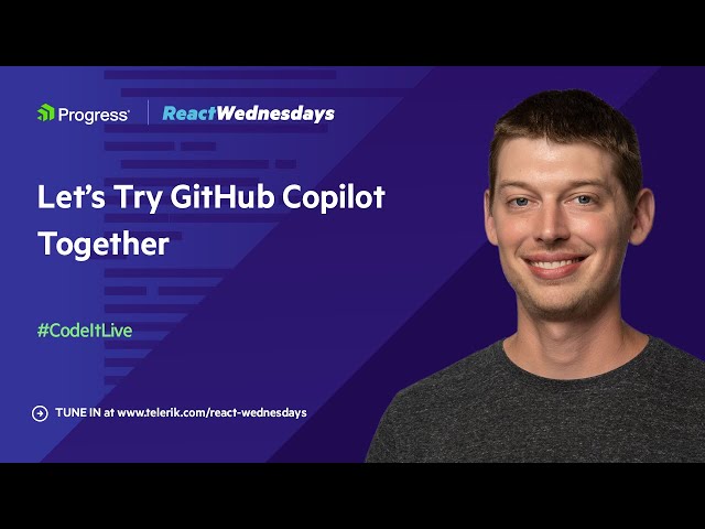 React Wednesdays: Let’s Try GitHub Copilot Together