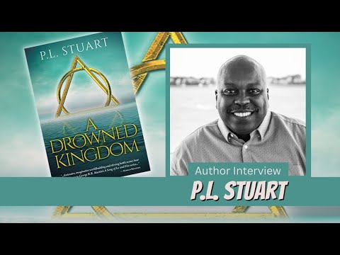 author interview with p.l. stuart // the drowned kingdom saga