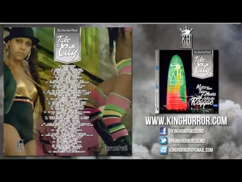 Dancehall Mix @ KING HORROR SOUND (Take The City Compilation 2014)
