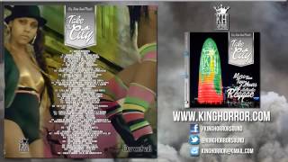 Dancehall Mix @ KING HORROR SOUND (Take The City Compilation 2014)