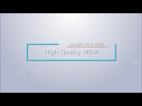 High-Quality WDM of Huawei V1.0