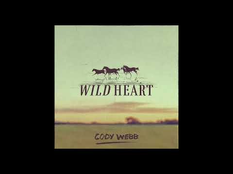 Wild Heart - Cody Webb