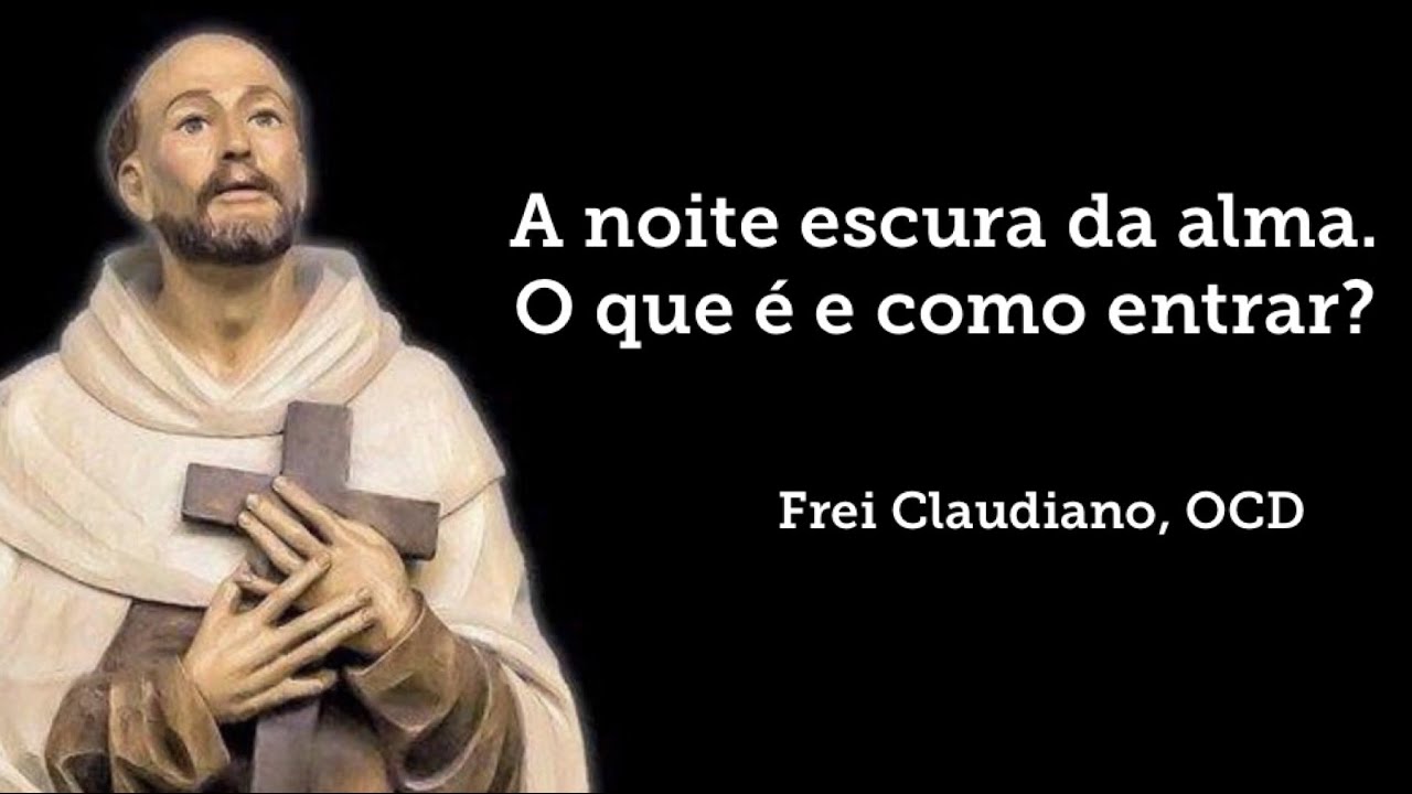 A noite escura da alma. O que é e como entrar?