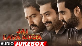 Jai Lava Kusa Full Songs Audio Jukebox - Jr NTR Ra