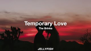 Temporary Love – The Brinks | Español