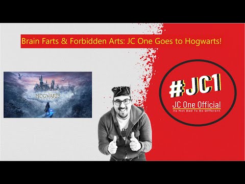 Hogs and Legacy, Brain Farts & Forbidden Arts: JC One Goes to Hogwarts Part-13
