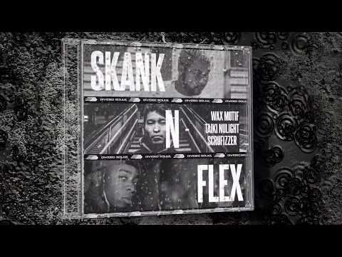 Video thumbnail for Skank N Flex